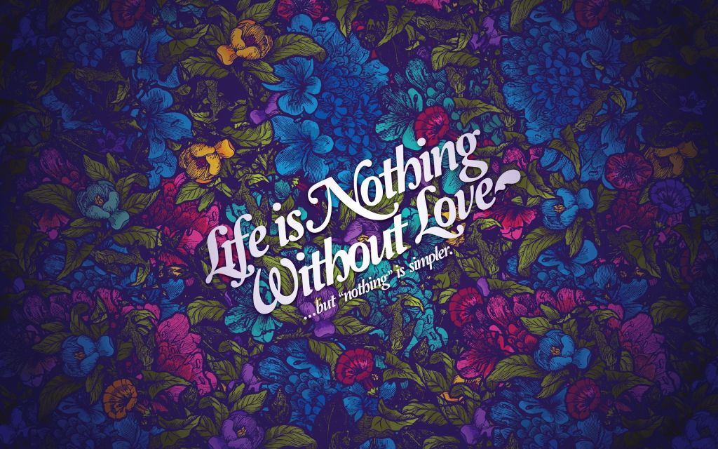 Любовь, Жизнь, Quote, HD, 2K